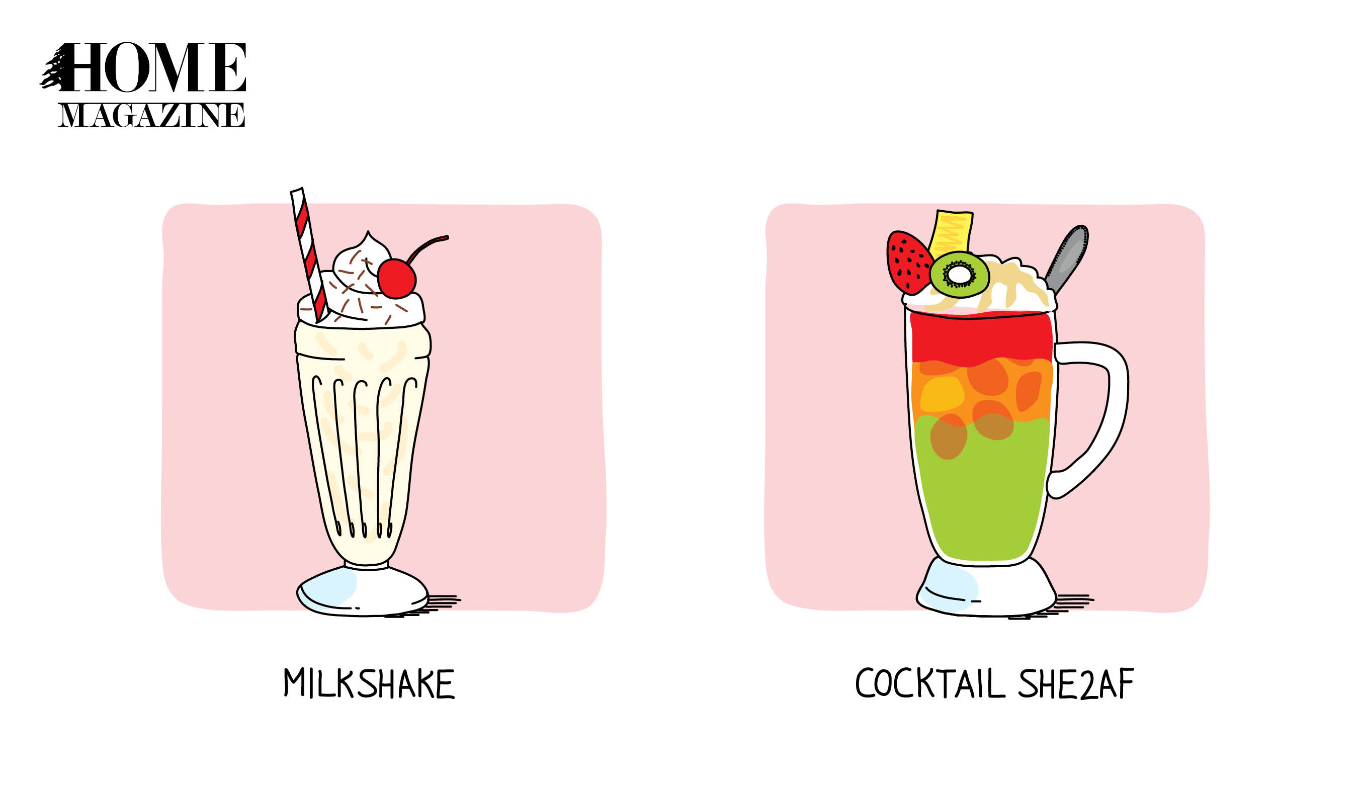 Two pink colored drawings of milkshakes with titles written milkshake and written cocktail she2af